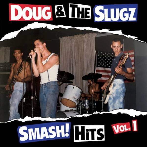 Doug & The Slugz - Smash Hits Vol. 1, LP lim. 350 verschiedene Farben