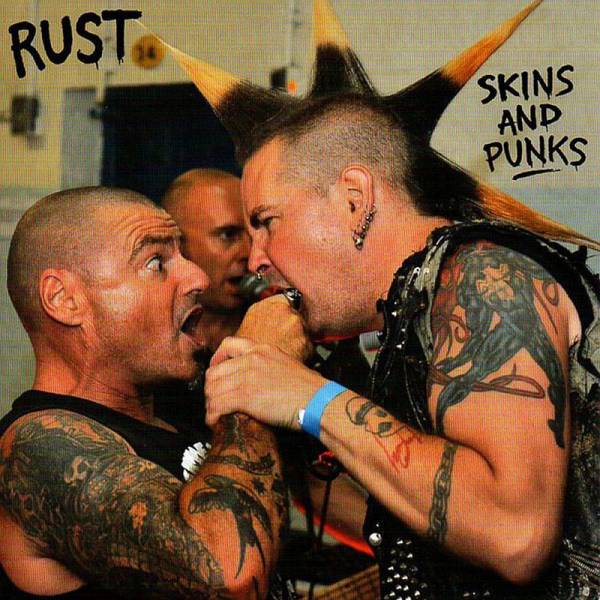 Rust - Skins and Punks, 7'' lim. verschiedene Farben