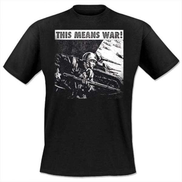 This Means War - Soldat, T-Shirt