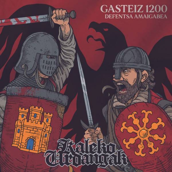 Kaleko Urdangak – Gasteiz 1200 Defentsa Amaigabea, 7" lim. 450 schwarz