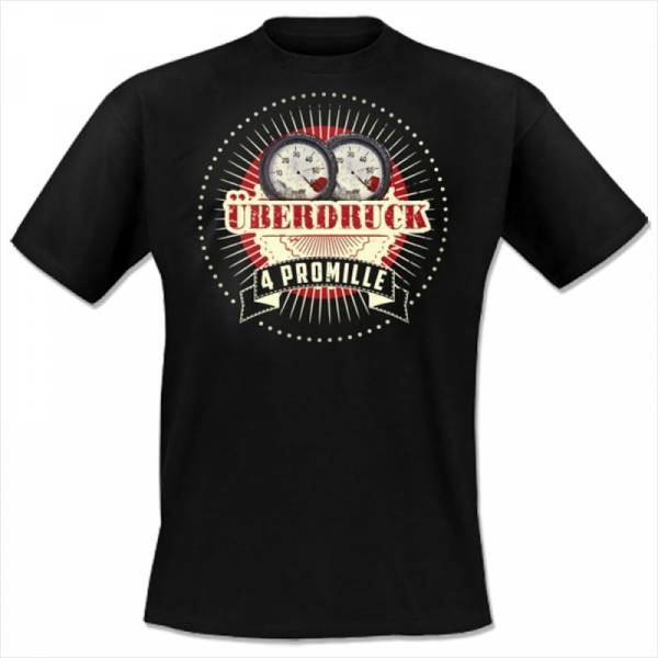 4 Promille - Überdruck, T-Shirt