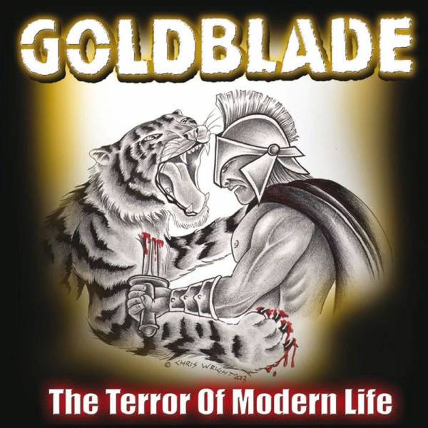 Goldblade - The Terror of modern Life, CD