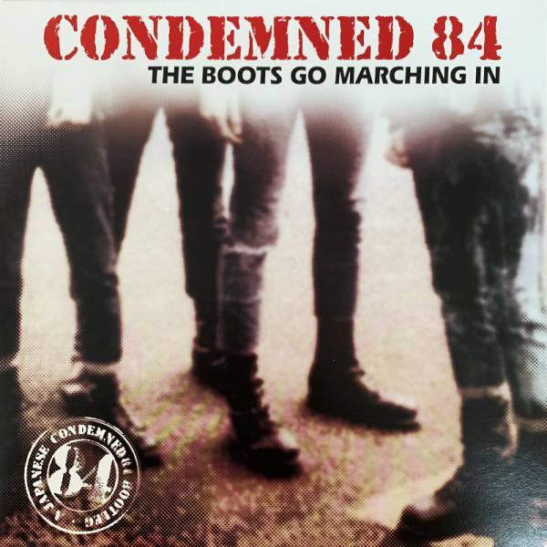 Condemned 84 - The boots go marching in, LP schwarz lim. 500