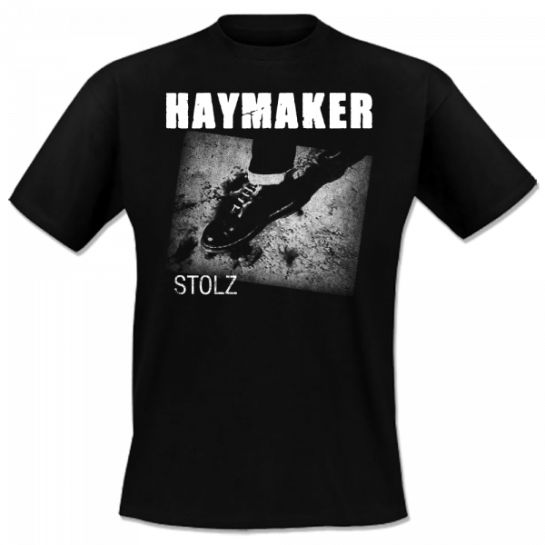 Haymaker - Stolz, T-Shirt schwarz