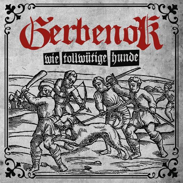 Gerbenok - Wie tollwütige Hunde, LP lim. 500, verschiedene Farben
