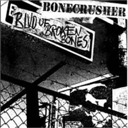 Bonecrusher - Blvd. of Broken Bones, LP schwarz Repress Gatefold