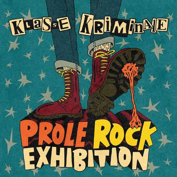 Klasse Kriminale - Prole Rock Exhibition, LP schwarz