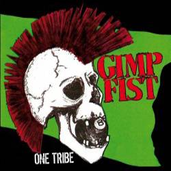 Gimp Fist - One Tribe, CD Digipack lim. 500