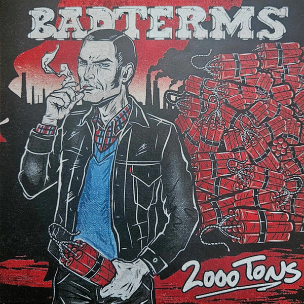 Badterms - 2000 Tons, 7" verschiedene Farben, Lionheart Records