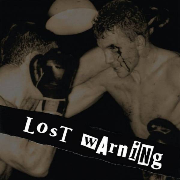 Lost Warning - Dto., 7'' lim. verschiedene Farben