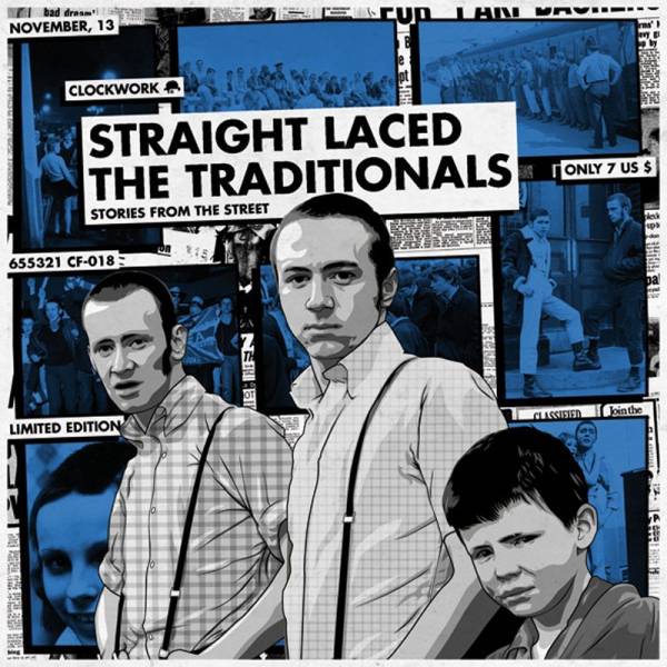 Traditionals, the / Straight Laced - Stories from the street, 7" lim. 300 verschiedene Farben