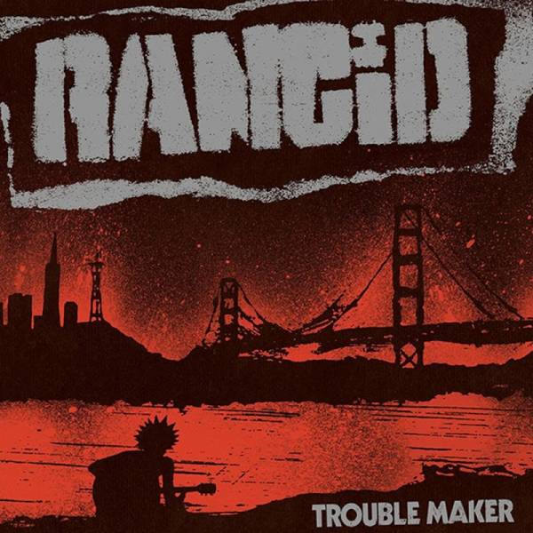 Rancid - Trouble Maker, LP schwarz + Downloadcode, US Import