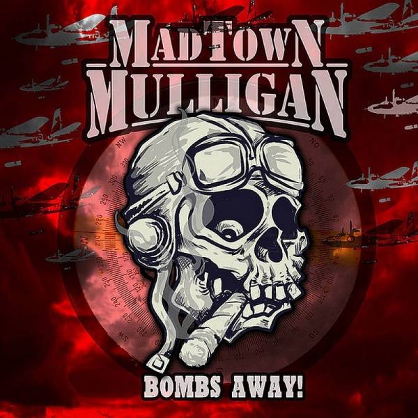 Madtown Mulligan - Bombs Away!, 7'' lim. 250 rot/grün splatter