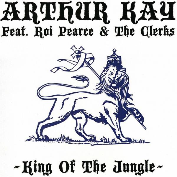 Arthur Kay Feat. Roi Pearce & The Clerks - King Of The Jungle 7" schwarz