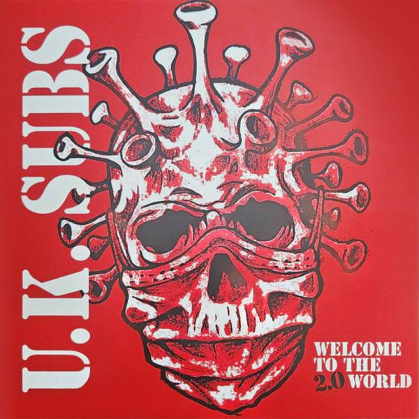 U.K. Subs - Welcome to the 2.0 World, LP