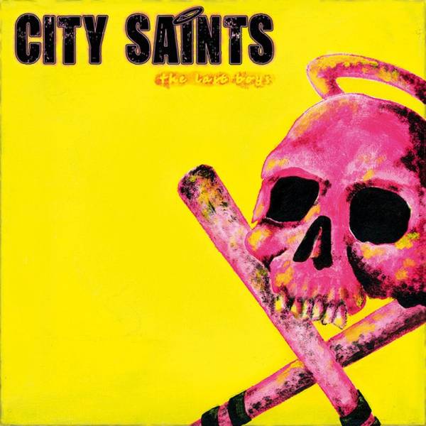 City Saints - The last boys, 7" lim. 500 verschiedene Farben