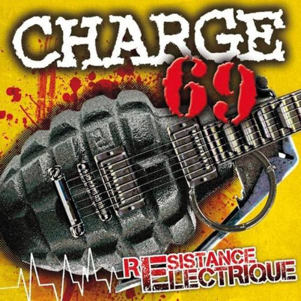 Charge 69 - Resistance Electrique, CD