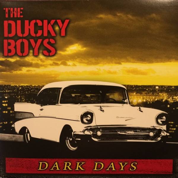 Ducky Boys, The ‎– Dark Days, CD