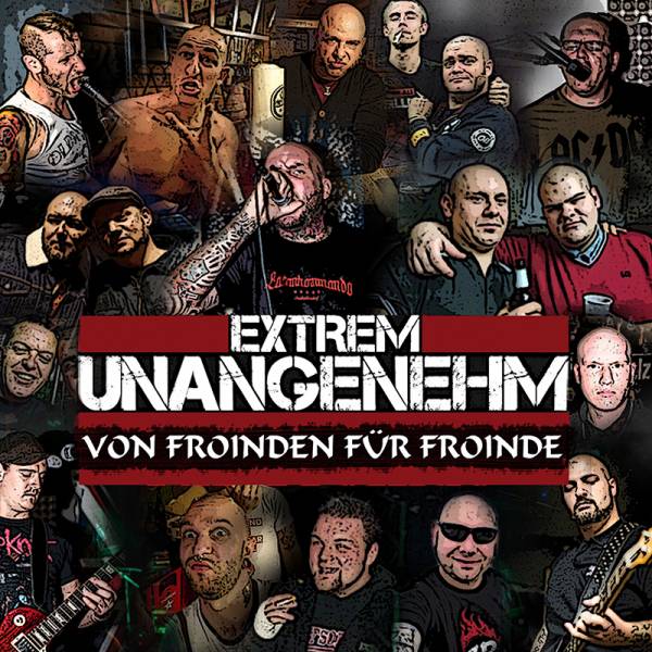 Extrem Unangenehm ‎- Von Froinden für Froinde, CD lim. 500
