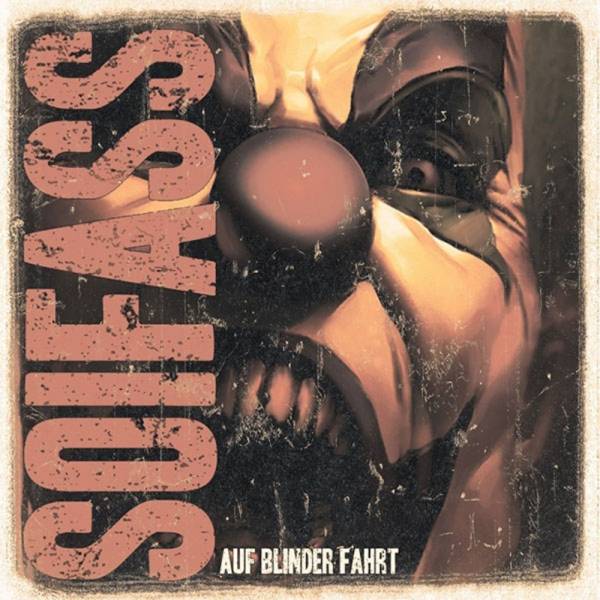 Soifass - Auf blinder Fahrt, CD Digipack