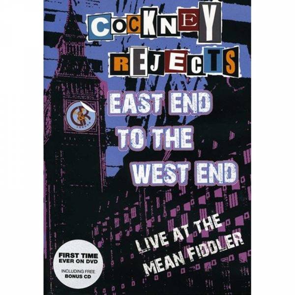 Cockney Rejects - East End to the West End, DVD + CD