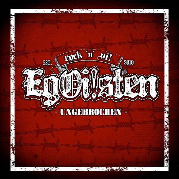 EgOi!sten (Egoisten) - Ungebrochen, CD + T-Shirt lim. 100 SD13