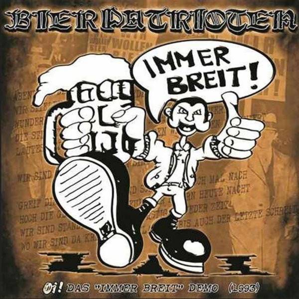 Bierpatrioten - Das "Immer breit" Demo, CD