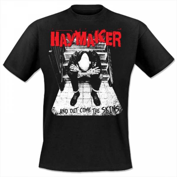 Haymaker - ...and out come the Skins, T-Shirt schwarz
