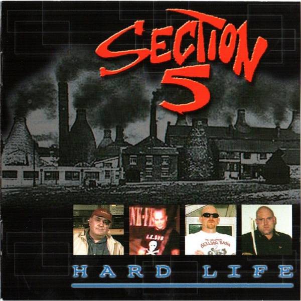 Section 5 - Hard life, CD