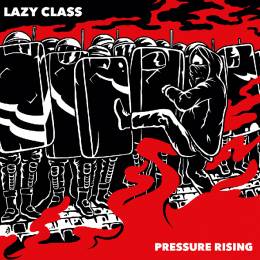 Lazy Class - Pressure Rising, 7'' verschiedene Farben & Download-Code