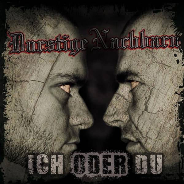 Durstige Nachbarn - Ich oder Du, CD