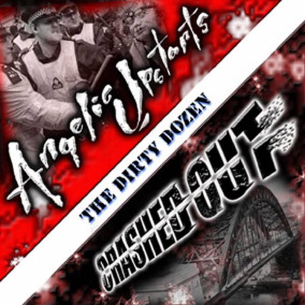 Angelic Upstarts / Crashed Out - The dirty Dozen, CD Digipack