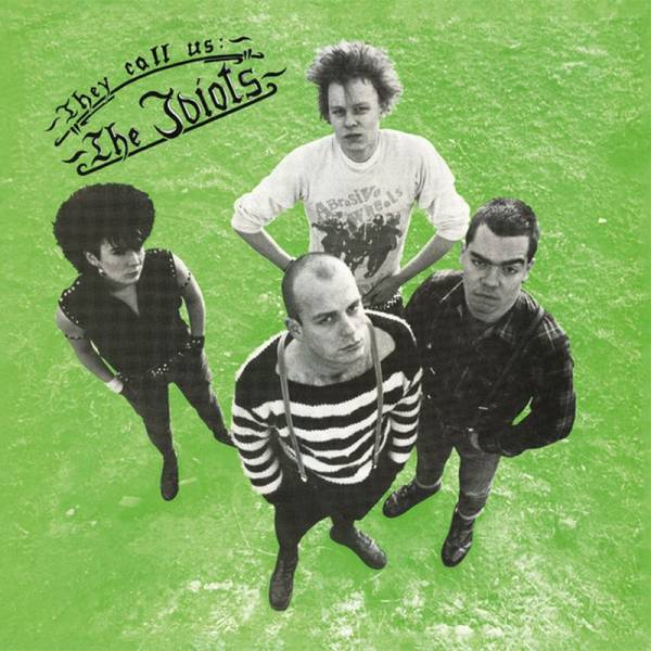 The Idiots - They Call Us: The Idiots, LP versch. Farben, lim. 500