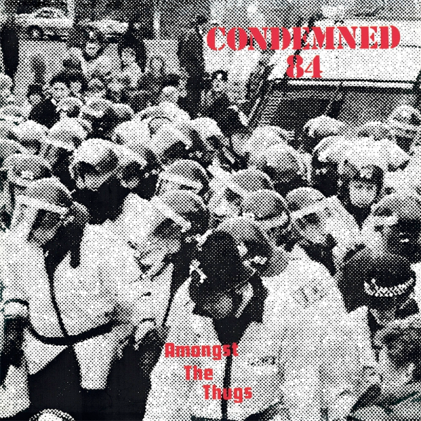 Condemned 84 - Amongst The Thugs, LP Repress '24 color spezial