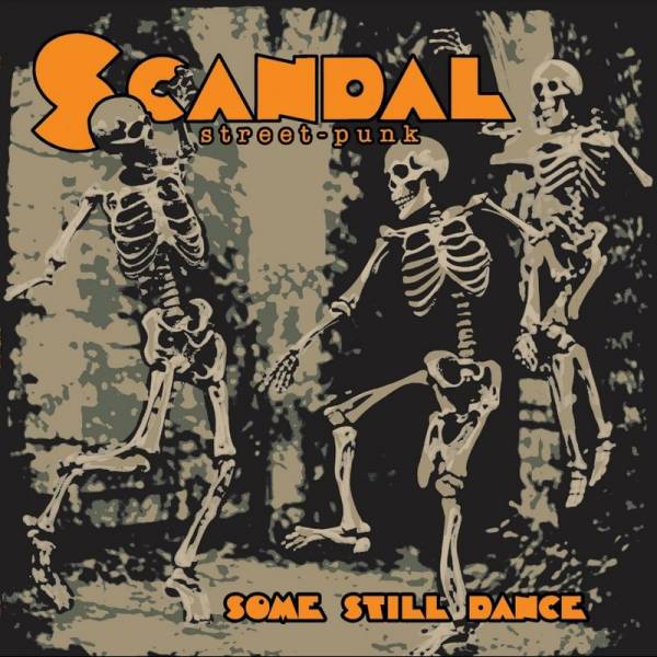 Scandal - Some still Dance, LP lim. 333 versch. Farben