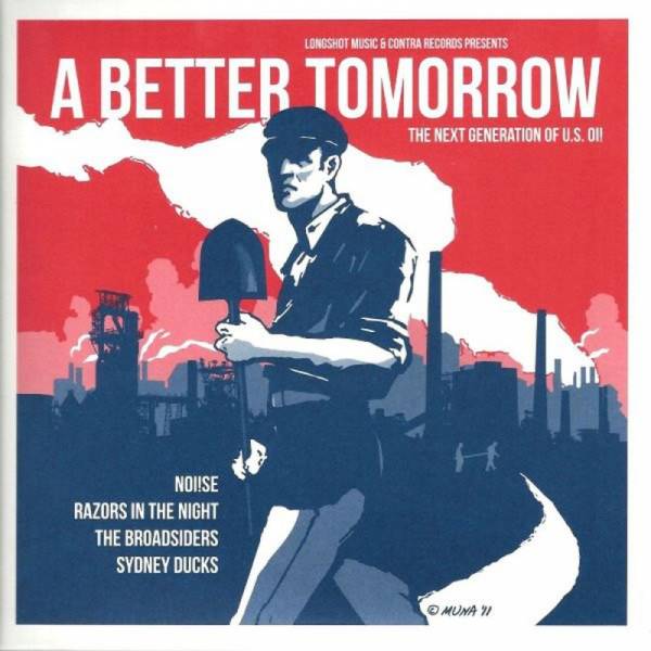 V/A A Better tomorrow (The next generation of U.S. Oi!), 7'' lim. verschiedene Farben