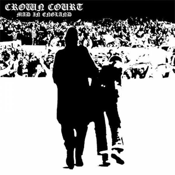 Crown Court - Mad in England, 7" lim. 1000 verschiedene Farben