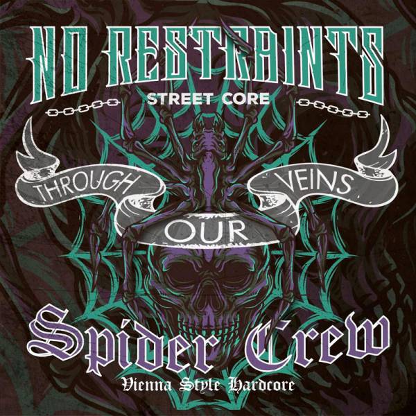 Spider Crew / No Restraints - Through our veins, 7" lim. 500, verschiedene Farben