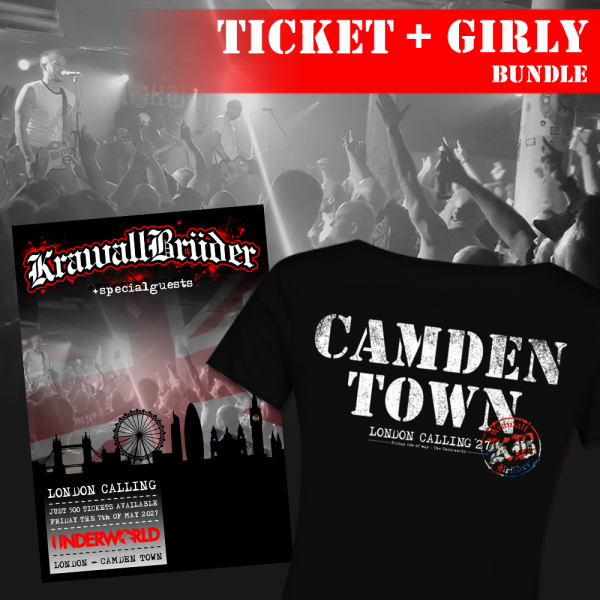 KrawallBrüder - London 07/05/27, Ticket + Girly-Shirt Bundle