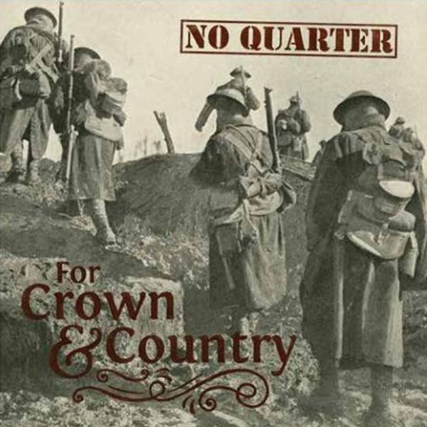 No Quarter - For Crown & Country, CD lim. 300