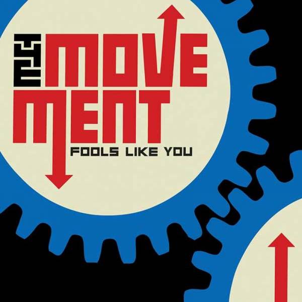 Movement, The- Fools Like You, CD DigiPack
