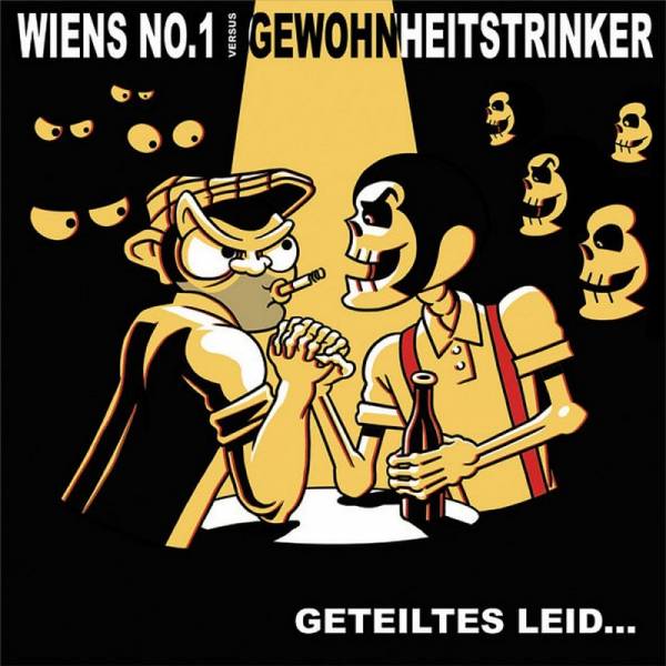 Wien's No. 1 / Gewohnheitstrinker - Geteiltes Leid..., 7'' schwarz
