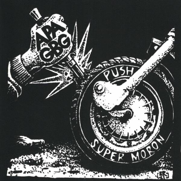 APA Gbg - Super Moron / Push, 7" lim. 100 schwarz