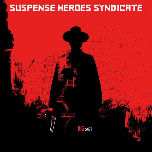 Suspense Heroes Syndicate ‎- Big shot, LP lim. 500 random Color