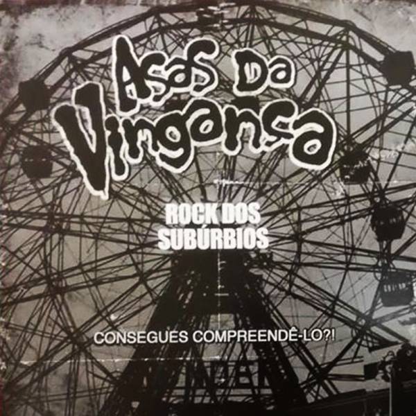 Asas Da Vinganca - Dor e gloria / Rock dos Suburbios, 7" lim. 100 Cover 1