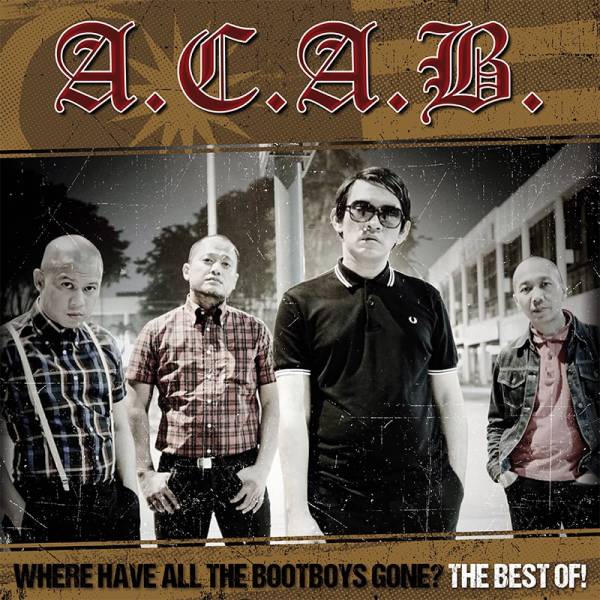 A.C.A.B. - Where have all the bootboys gone? Best of!, CD lim. 500 ACAB1