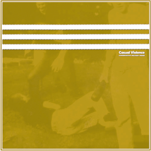 Conservative Military Image - Casual Violence, LP schwarz 4. Pressung