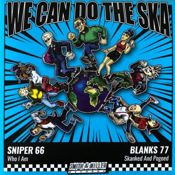 Sniper 66 / Blanks 77 – We Can Do The Ska Vol. 4, 7" lim. 500 schwarz