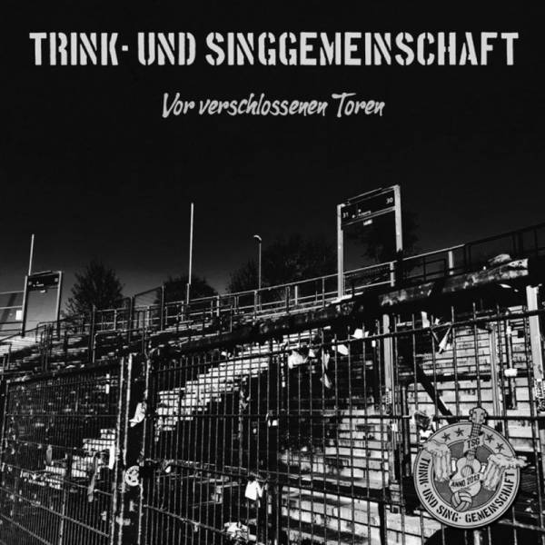 Trink- und Singgemeinschaft - Vor verschlossenen Toren, 7" lim. 400 versch. Farben