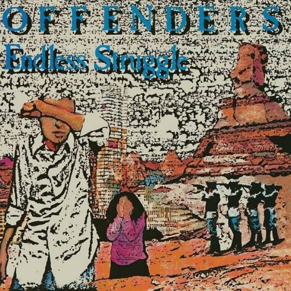 Offenders - Endless Struggle / We Must Rebel / I Hate Myself, DoLP schwarz